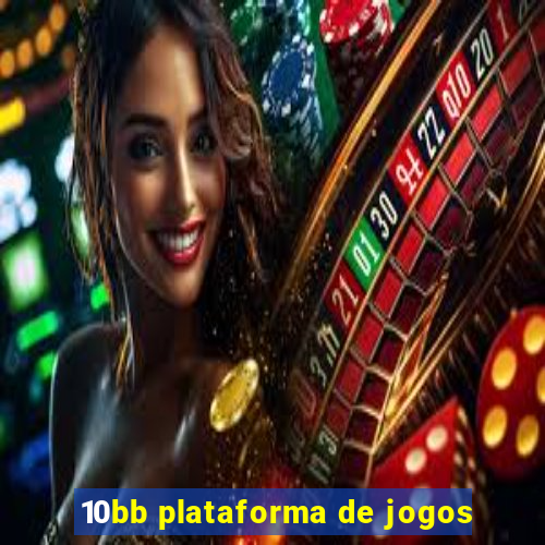 10bb plataforma de jogos